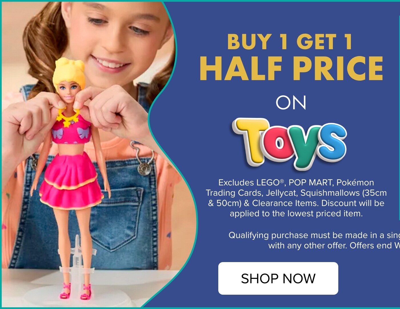 BUY 1 GET 1 HALF PRICE Toys