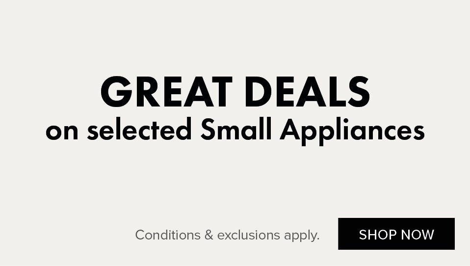 GREAT DEALS on Selected Small Appliances