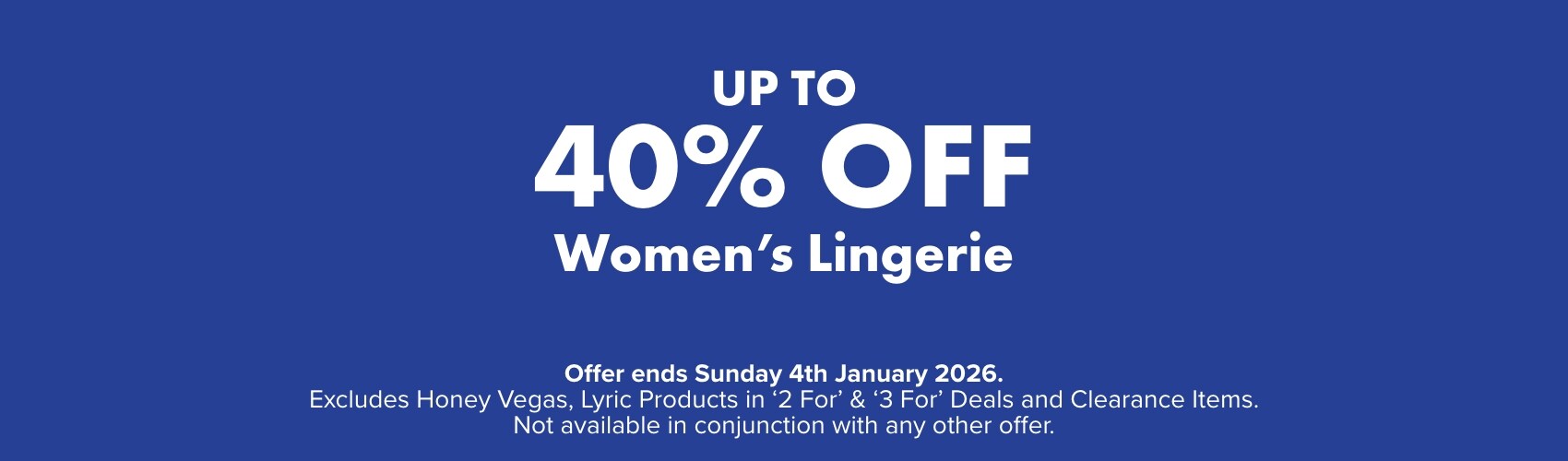 UP TO 40% OFF Women's Lingerie