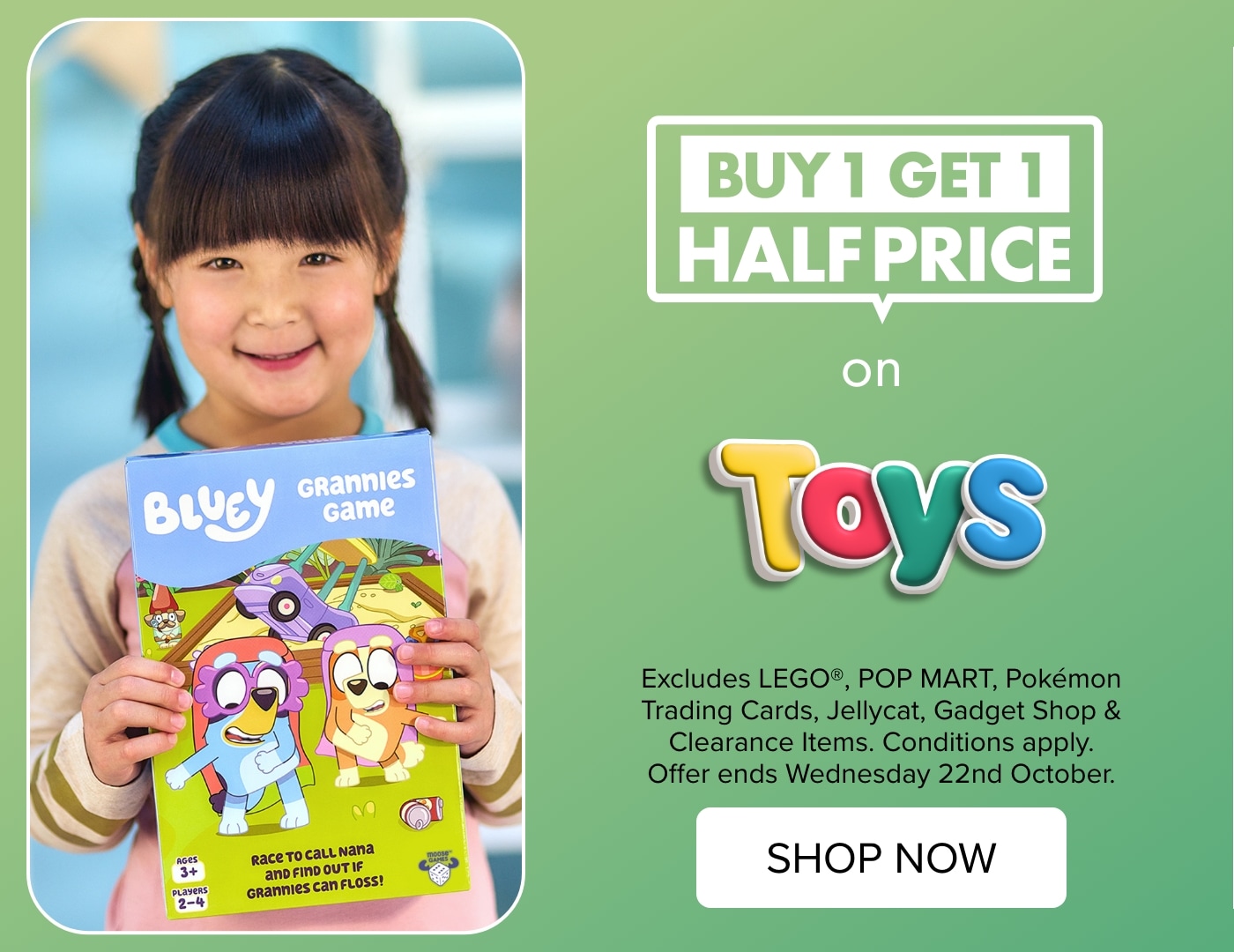 BUY 1 GET 1 HALF PRICE Toys