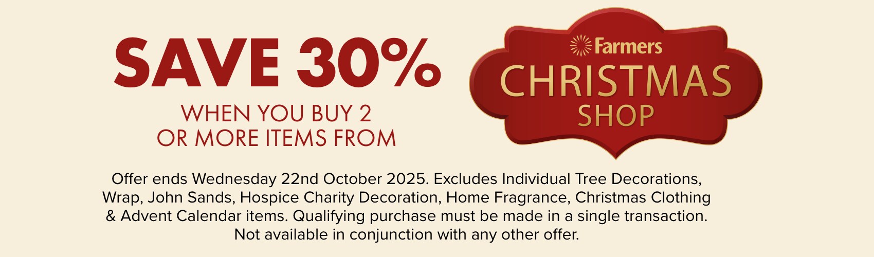 SAVE 30% when you buy 2 or more items from Christmas Shop