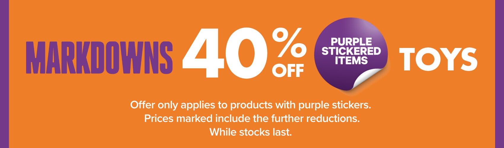 40% OFF Purple Stickered Toys Markdowns