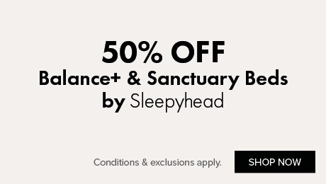 50% OFF Balance+ & Sanctuary Beds by Sleepyhead