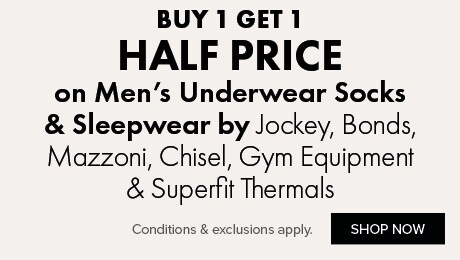Buy 1 Get 1 Half Price Men's Underwear Socks & Sleepwear by Jockey, Bonds, Mazzoni, Chisel, Gym Equipment, & Superfit Thermals