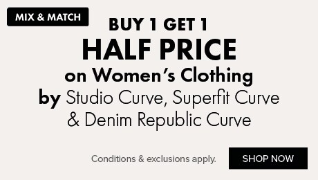BUY 1 GET 1 HALF PRICE on Women's Clothing by Studio Curve, Superfit Curve & Denim Republic Curve