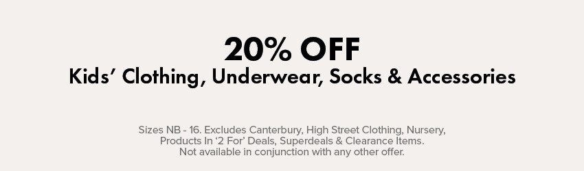 20% OFF Kids' Clothing, Underwear, Socks & Accessories