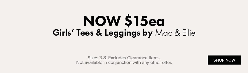 NOW $15ea Girls' Tees & Leggings by Mac & Ellie