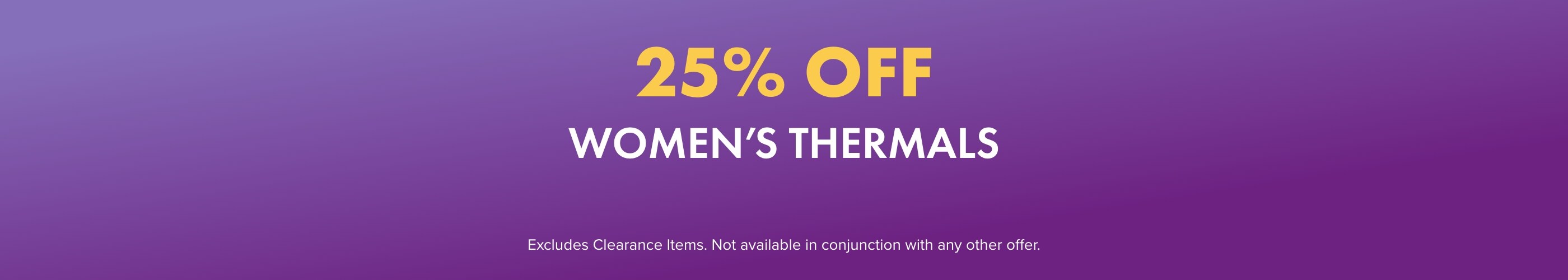 25% OFF Women's Thermals