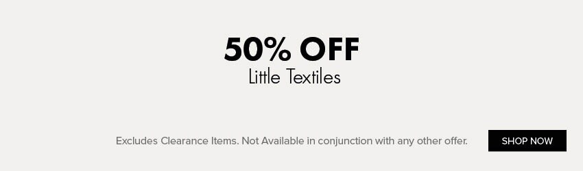 50% OFF Little Textiles