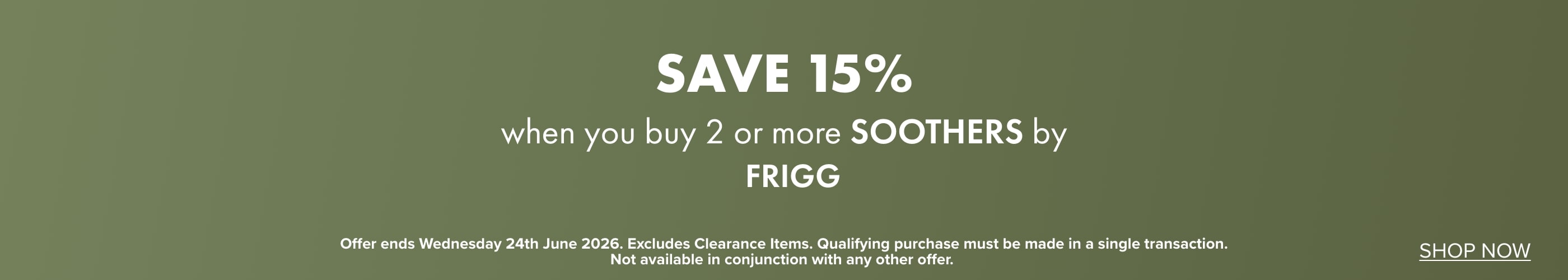 SAVE 15% when you buy 2 or more Soothers by FRIGG