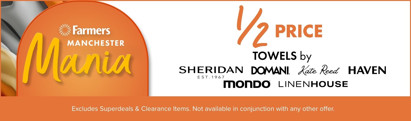 &frac12; PRICE Towels by Sheridan, Domani, Kate Reed, Haven, Mondo & Linen House