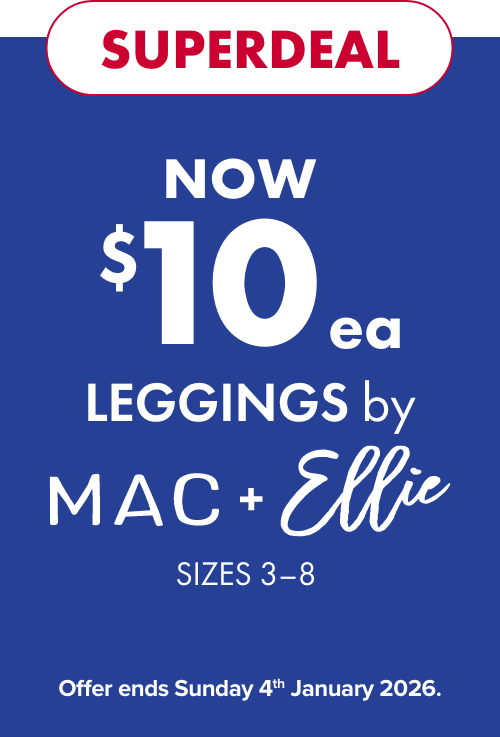 [SUPERDEAL] NOW $10ea Leggings by Mac & Ellie Sizes 3-8.