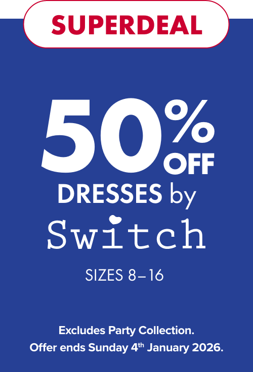 [SUPERDEAL] 50% off Dresses by Switch (excludes Party Collection) Sizes 8-16.