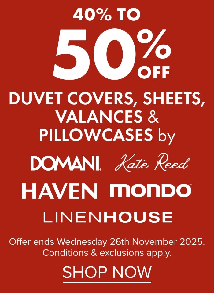 40–50% off duvet covers, sheets, valances & pillowcases by Domani, Haven, Mondo & Linenhouse