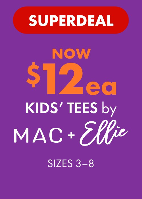 [SUPERDEAL] NOW $12ea Kids' Tees by Mac & Ellie Sizes 3-8
