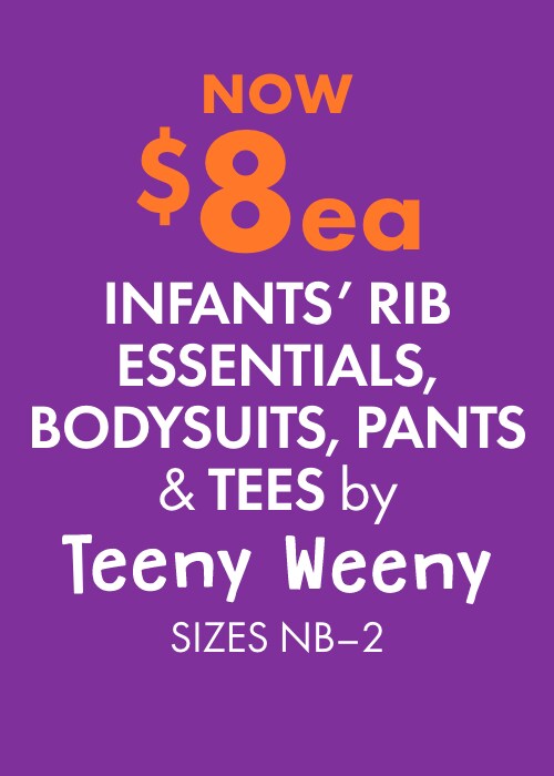 NOW $8ea Infants' Rib Essentials, Bodysuits, Pants & Tees by Teeny Weeny Sizes NB-2