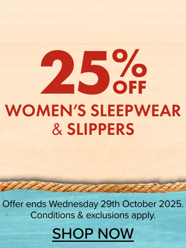 25% OFF Women’s Sleepwear & Slippers