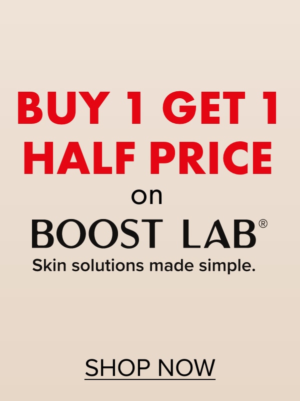 BUY 1 GET 1 HALF PRICE on Boost Lab