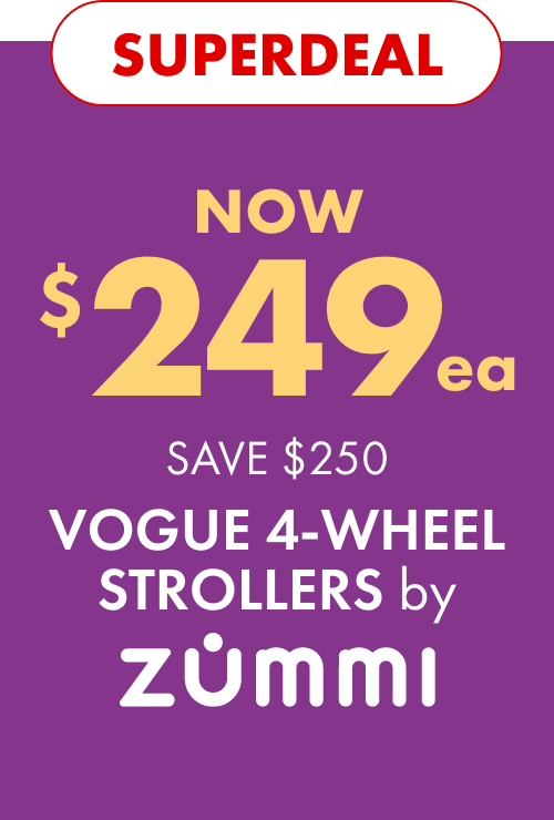 SUPERDEAL NOW $249ea Vogue 4-Wheel Strollers by Zummi