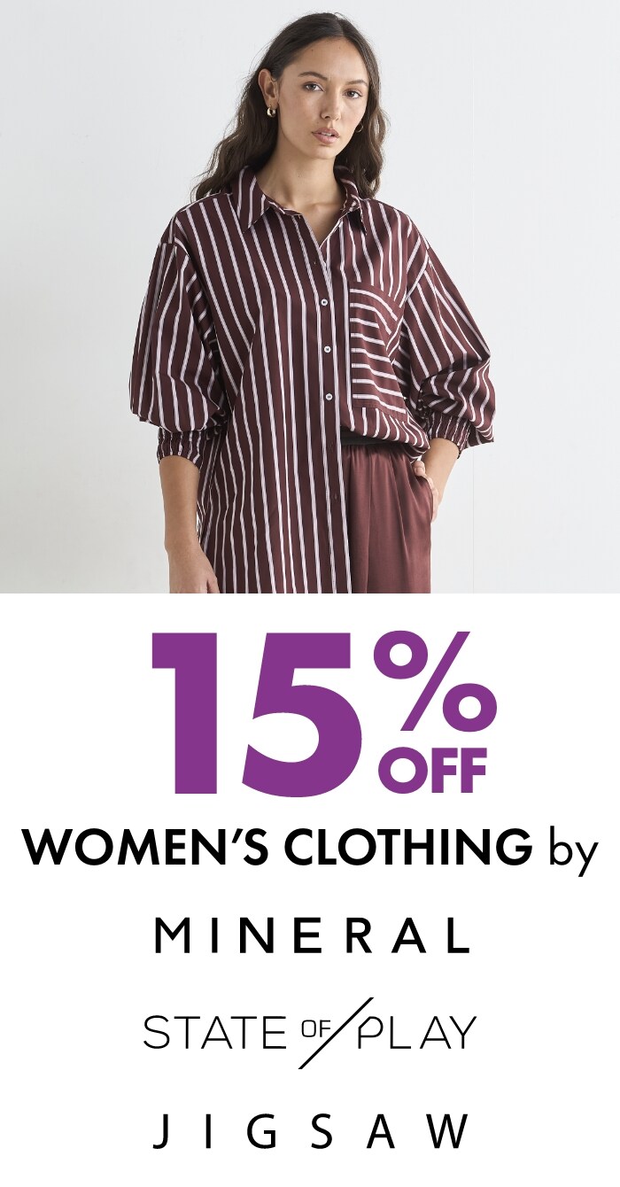 15% off Women's Clothing by Mineral, State of Play & Jigsaw