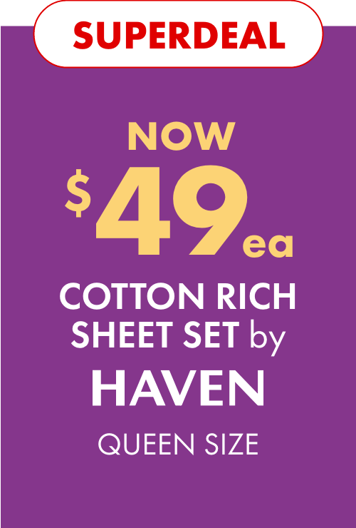 SUPERDEAL NOW $49ea Cotton Rich Sheet Set, Queen by Haven