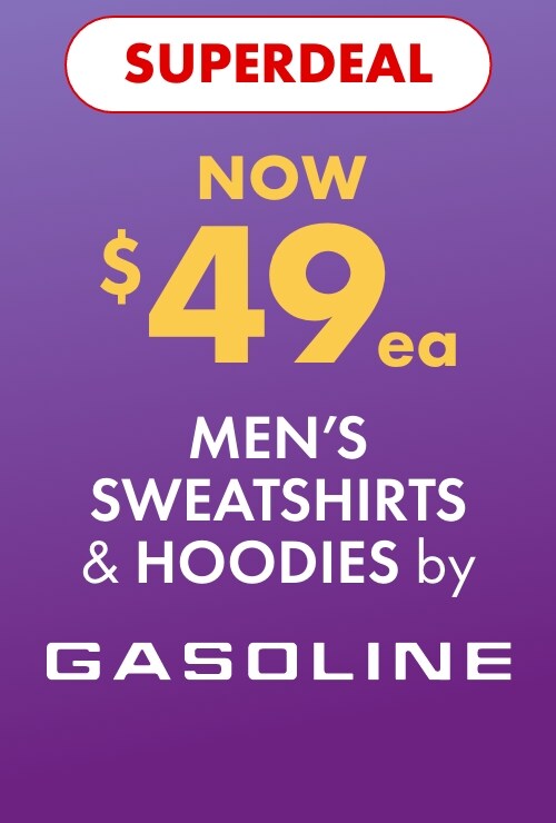 SUPERDEAL NOW $49ea Men's Sweatshirts and Hoodies by Gasoline