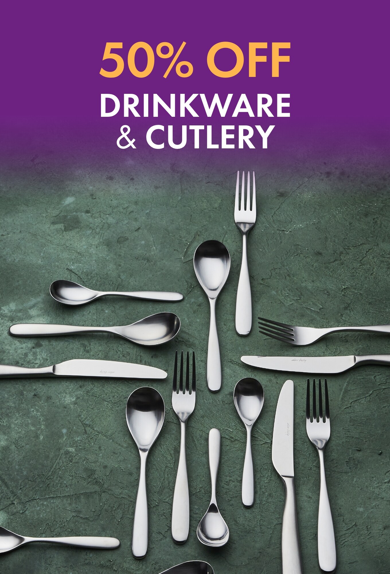 50% Off Drinkware and Cutlery