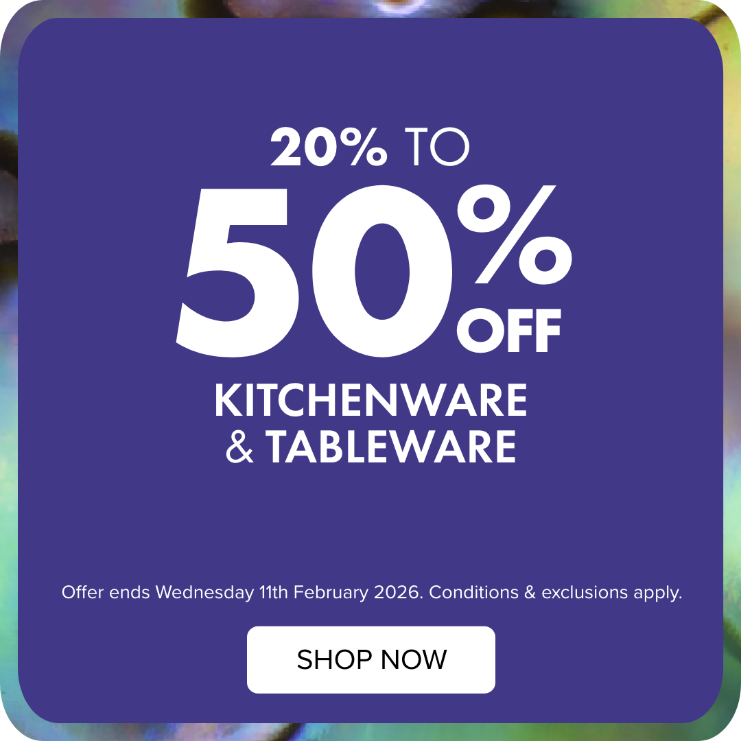 20-50% OFF Kitchenware & Tableware 