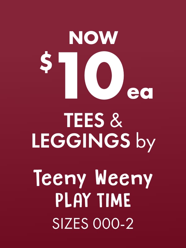 NOW $10ea Tees & Leggings by Teeny Weeny Playtime