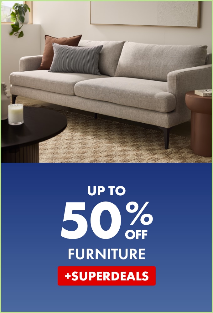 UP TO 50% OFF Furniture