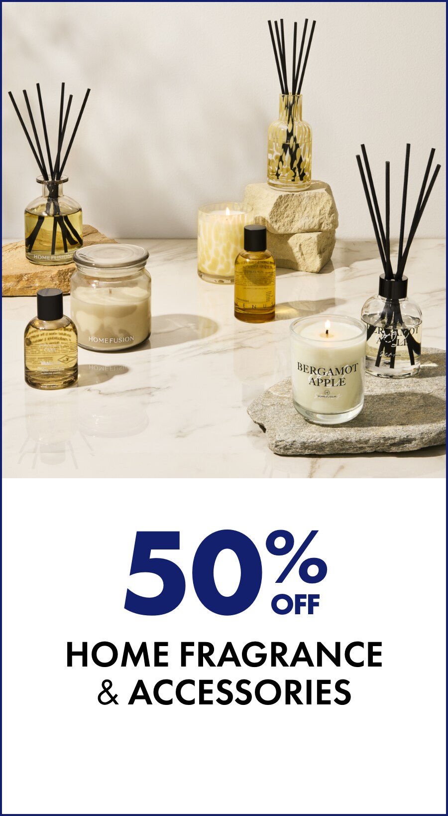 50% off Home Fragrance & Accessories by Home Fusion and Salt&Pepper
