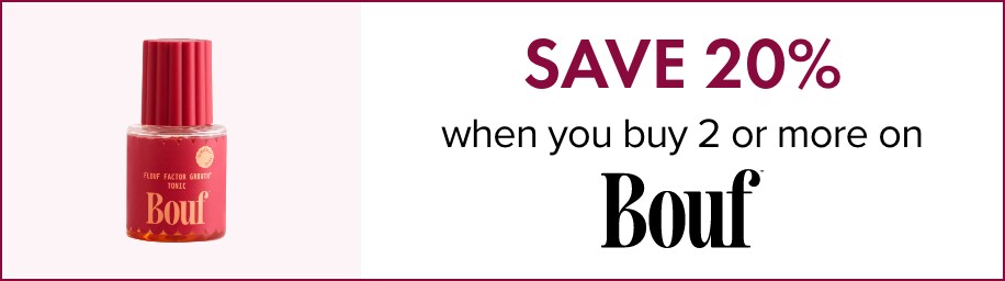 SAVE 20% when you buy 2 or more on Bouf