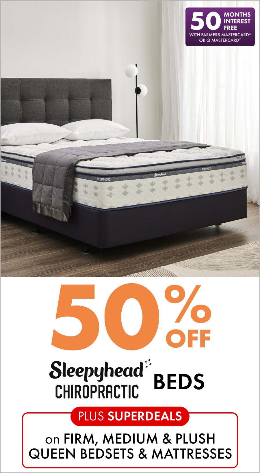 50% off Chiropractic Sleepyhead Beds PLUS SUPERDEALS on Firm, Medium & Plush Queen Bedsets & Mattresses 50MIFC Banner