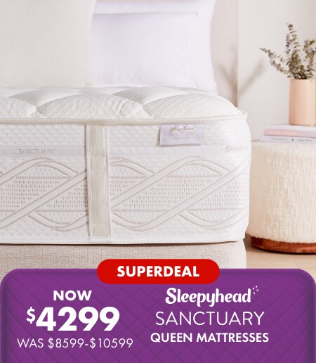 NOW $4299 WAS $8599–$10599 Sleepyhead Sanctuary Queen Mattresses