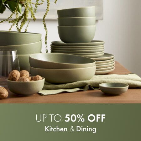 UP TO 50% OFF Kitchen and Dining