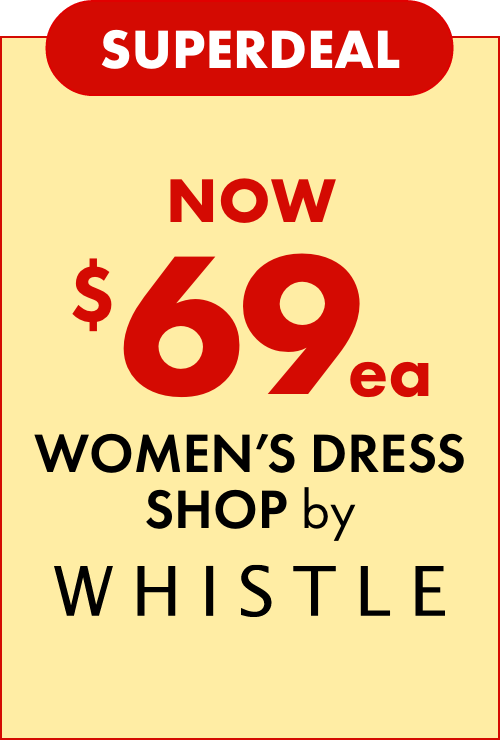 SUPERDEAL NOW $69ea on Women's Dress Shop by Whistle