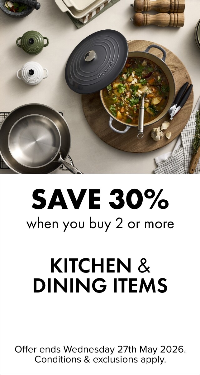 SAVE 30% when you buy 2 or more items of Kitchen & Dining