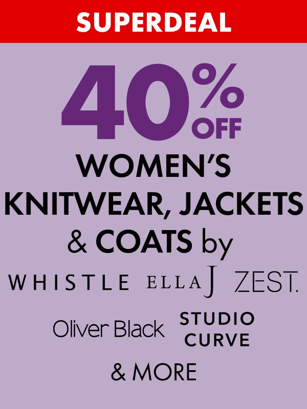 SUPERDEAL 40% Off Women's Knitwear, Jackets & Coats by Whistle, Oliver Black, EllaJ, Zest, Studio Curve & More