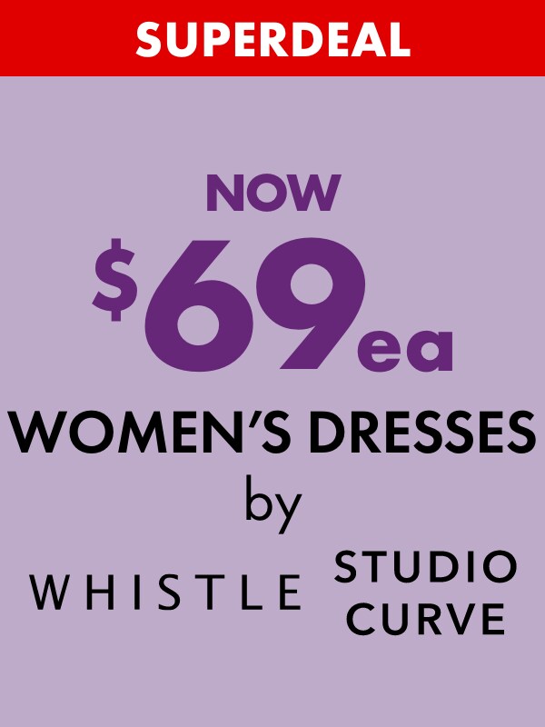 SUPERDEAL NOW $69ea Women's Dresses by Whistle & Studio Curve