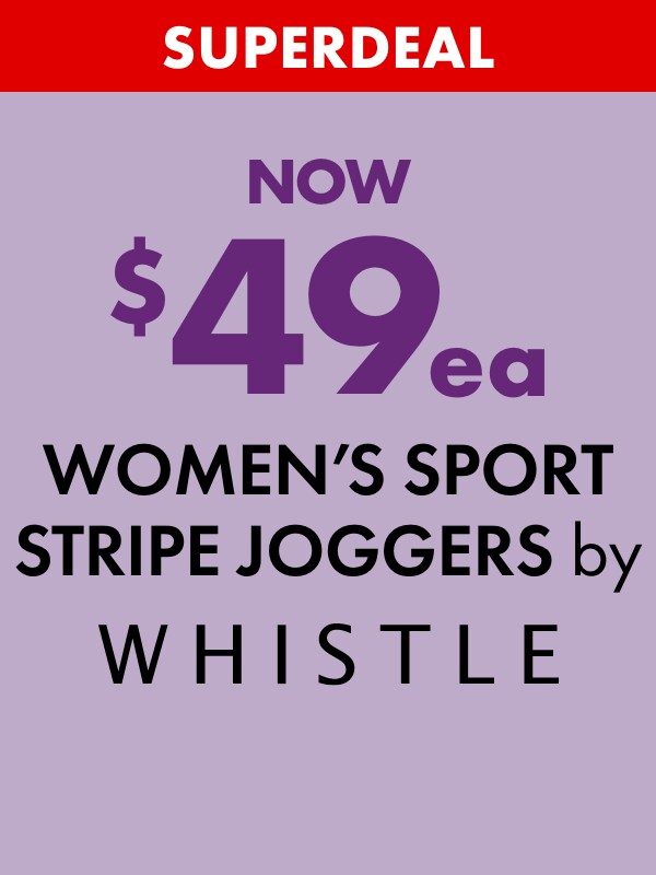 SUPERDEAL NOW $49ea Sport Stripe Joggers by Whistle
